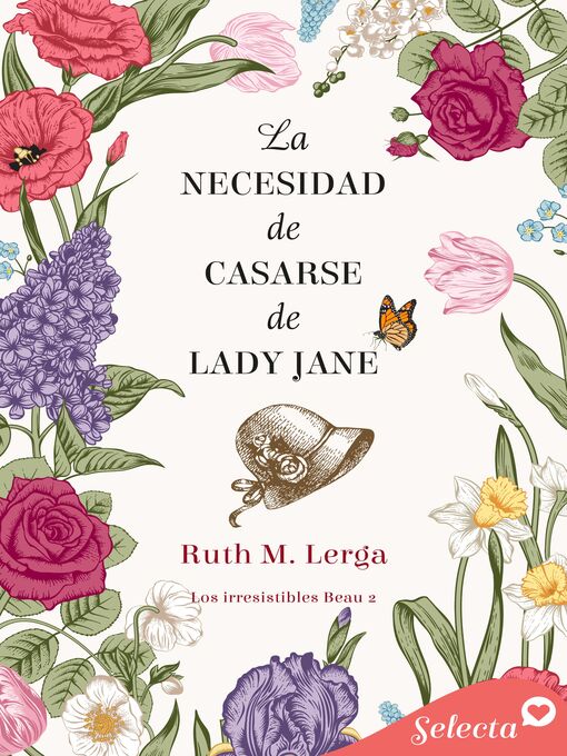 Title details for La necesidad de casarse de lady Jane (Los irresistibles Beau 2) by Ruth M. Lerga - Available